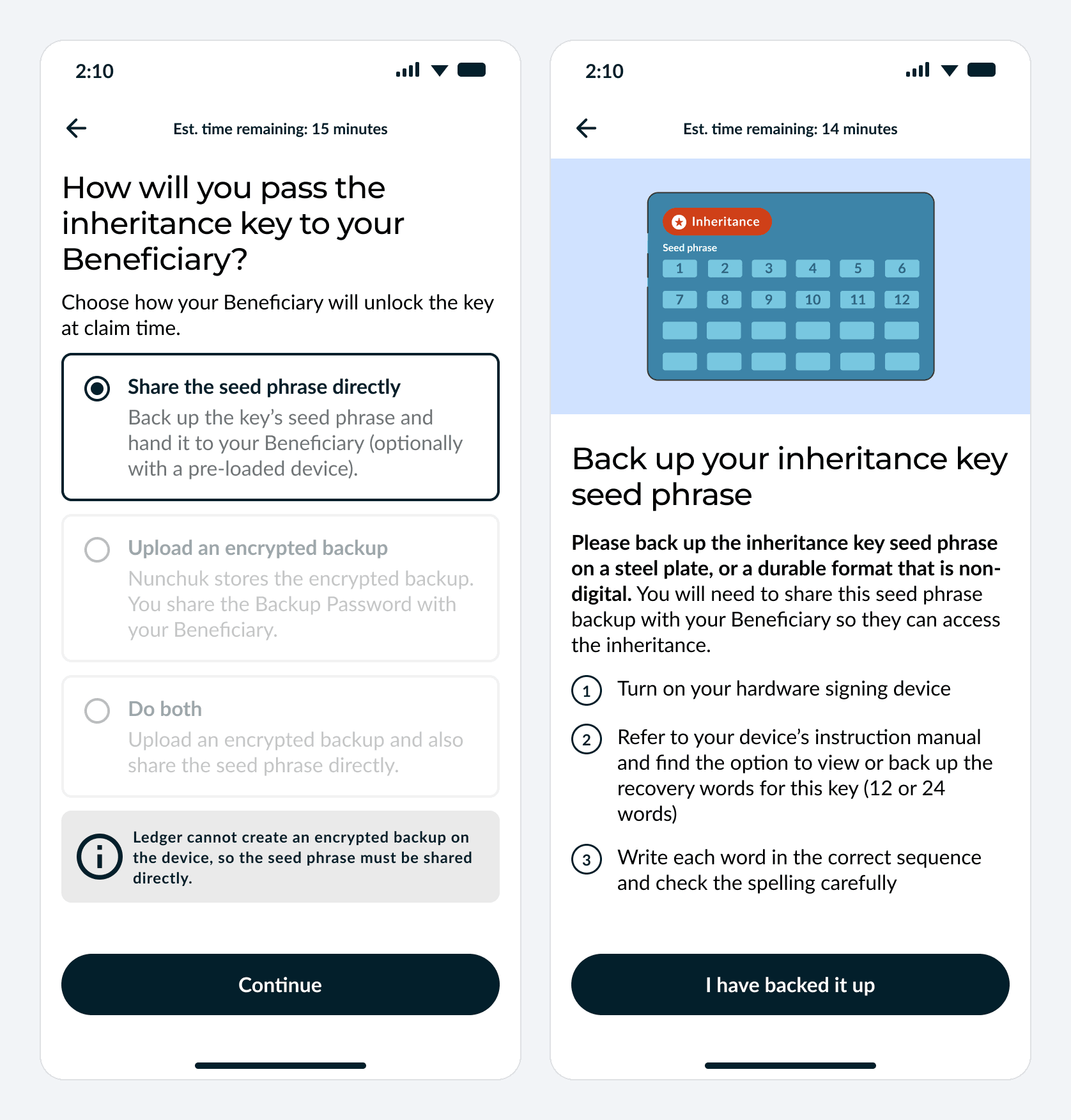 The distribution choice for a device without on-device encryption, and the seed phrase backup instructions